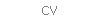 CV